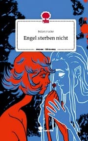 Cover von Engel sterben nicht. Life is a Story - story.one