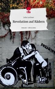 Cover von Revolution auf Rädern. Life is a Story - story.one