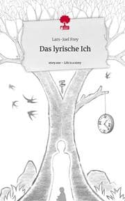Cover von Das lyrische Ich. Life is a Story - story.one