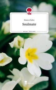 Cover von Soulmate. Life is a Story - story.one