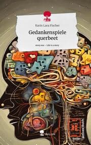 Cover von Gedankenspiele querbeet. Life is a Story - story.one