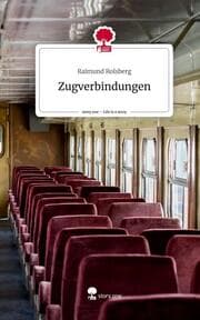 Cover von Zugverbindungen. Life is a Story - story.one