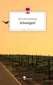 Cover von Schweigen!. Life is a Story - story.one