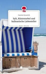 Cover von Sylt, Küstennebel und kulinarische Liebesteller. Life is a Story - story.one