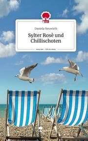 Cover von Sylter Rosè und Chillischoten. Life is a Story - story.one