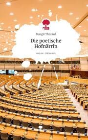 Cover von Die poetische Hofnärrin. Life is a Story - story.one