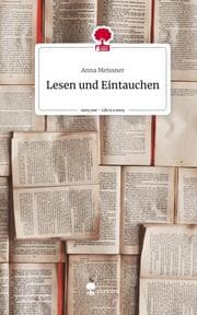 Cover von Lesen und Eintauchen. Life is a Story - story.one