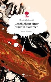 Cover von Geschichten einer Stadt in Flammen. Life is a Story - story.one