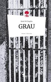 Cover von GRAU. Life is a Story - story.one