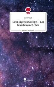 Cover von Dein Eigenes Cockpit - Ein bisschen mehr Ich. Life is a Story - story.one