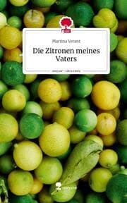 Cover von Die Zitronen meines Vaters. Life is a Story - story.one