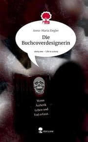 Cover von Die Buchcoverdesignerin. Life is a Story - story.one