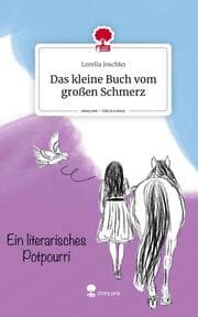 Cover von Das kleine Buch vom großen Schmerz. Life is a Story - story.one