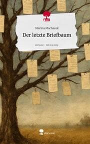 Cover von Der letzte Briefbaum. Life is a Story - story.one