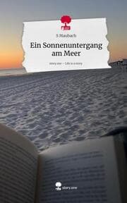 Cover von Ein Sonnenuntergang am Meer. Life is a Story - story.one