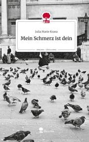 Cover von Mein Schmerz ist dein. Life is a Story - story.one