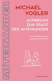 Cover von Aufbruch zur Stadt des Miteinander
