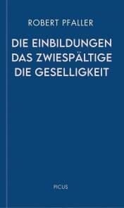 Cover von Die Einbildungen. Das Zwiespältige. Die Geselligkeit