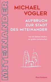 Cover von Aufbruch zur Stadt des Miteinander