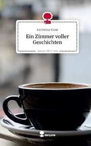 Cover von Ein Zimmer voller Geschichten. Life is a Story - story.one