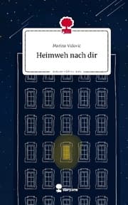 Cover von Heimweh nach dir. Life is a Story - story.one
