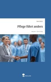 Cover von Pflege führt anders. Life is a Story - story.one