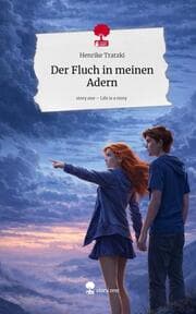Cover von Der Fluch in meinen Adern. Life is a Story - story.one