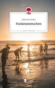 Cover von Funkenmenschen. Life is a Story - story.one