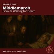 Cover von Middlemarch (Book 3: Waiting for Death)