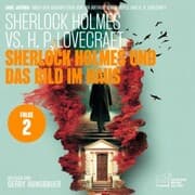 Cover von Sherlock Holmes und das Bild im Haus (Sherlock Holmes vs. H. P. Lovecraft, Folge 2)