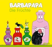 Cover von Barbapapa - Die Früchte