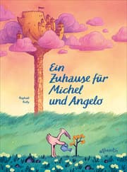 Cover von Ein Zuhause für Michel und Angelo