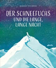 Cover von Der Schneefuchs und die lange, lange Nacht