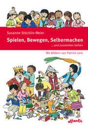 Cover von Spielen, Bewegen, Selbermachen und zusammen lachen