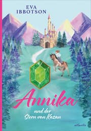 Cover von Annika und der Stern von Kazan
