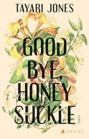 Cover von Goodbye, Honeysuckle