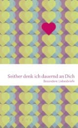 Cover von Seither denk ich dauernd an Dich