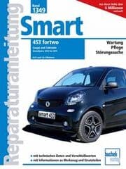 Cover von Smart 453 fortwo Coupé und Cabriolet Modelljahre 2015-2019