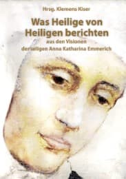 Cover von Was Heilige von Heiligen berichten