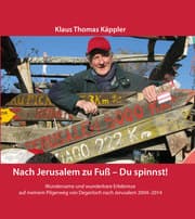 Cover von Nach Jerusalem zu Fuß - Du spinnst!