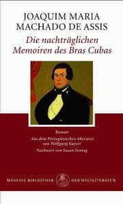 Cover von Die nachträglichen Memoiren des Bras Cubas