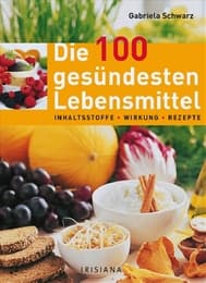 Cover von Die 100 gesündesten Lebensmittel