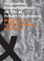 Cover von Die Allgemeine Entwurfsanstalt de Trix et Robert Haussmann. Mobilier pur la Röthlisberger Kollektion
