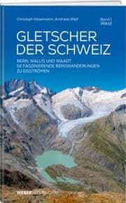 Cover von Gletscher der Schweiz - West