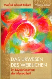 Cover von Das Urwesen des Weiblichen im Mysterienstrom der Menschheit