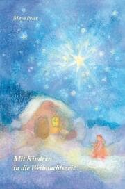 Cover von Mit Kindern in die Weihnachtszeit