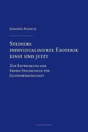 Cover von Steiners individualisierte Esoterik einst und jetzt