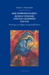 Cover von Der Einweihungsweg Rudolf Steiners und das Geheimnis des Ich