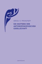 Cover von Die Esoterik der Anthroposophischen Gesellschaft