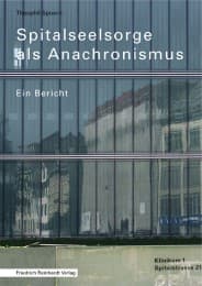 Cover von Spitalseelsorge als Anachronismus